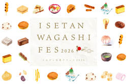【伊勢丹新宿店】ISETAN WAGASHI FES 2026